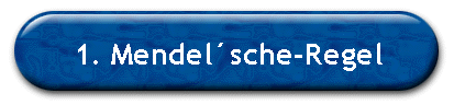 1. Mendel�sche-Regel