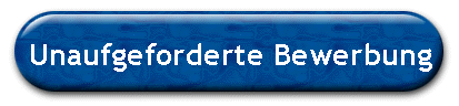 Unaufgeforderte Bewerbung