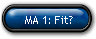 MA 1: Fit?