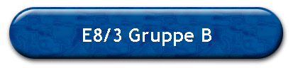 E8/3 Gruppe B