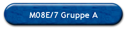 M08E/7 Gruppe A
