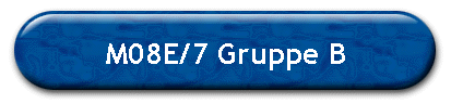M08E/7 Gruppe B