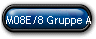 M08E/8 Gruppe A