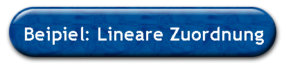 Beipiel: Lineare Zuordnung