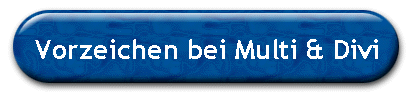 Vorzeichen bei Multi & Divi