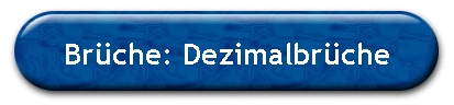 Br�che: Dezimalbr�che