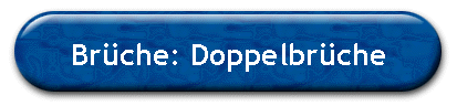 Br�che: Doppelbr�che