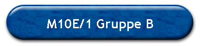 M10E/1 Gruppe B