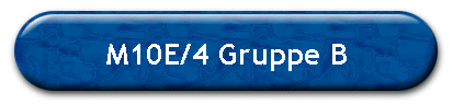 M10E/4 Gruppe B