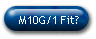 M10G/1 Fit?