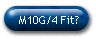 M10G/4 Fit?
