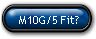 M10G/5 Fit?