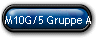 M10G/5 Gruppe A