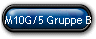 M10G/5 Gruppe B