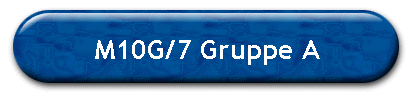 M10G/7 Gruppe A