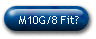 M10G/8 Fit?