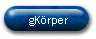 gK�rper