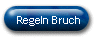 Regeln Bruch